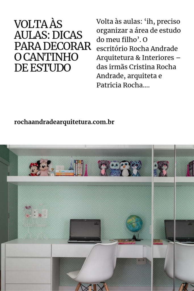 Volta às aulas: dicas para decorar o cantinho de estudo - 15